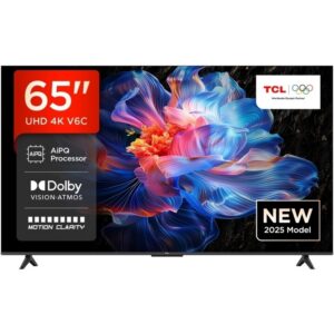 TCL 65"V6C 4K TV Google OSHDR10 HVA Panel Motion ClarityDolby Audio; AiPQ Processor;